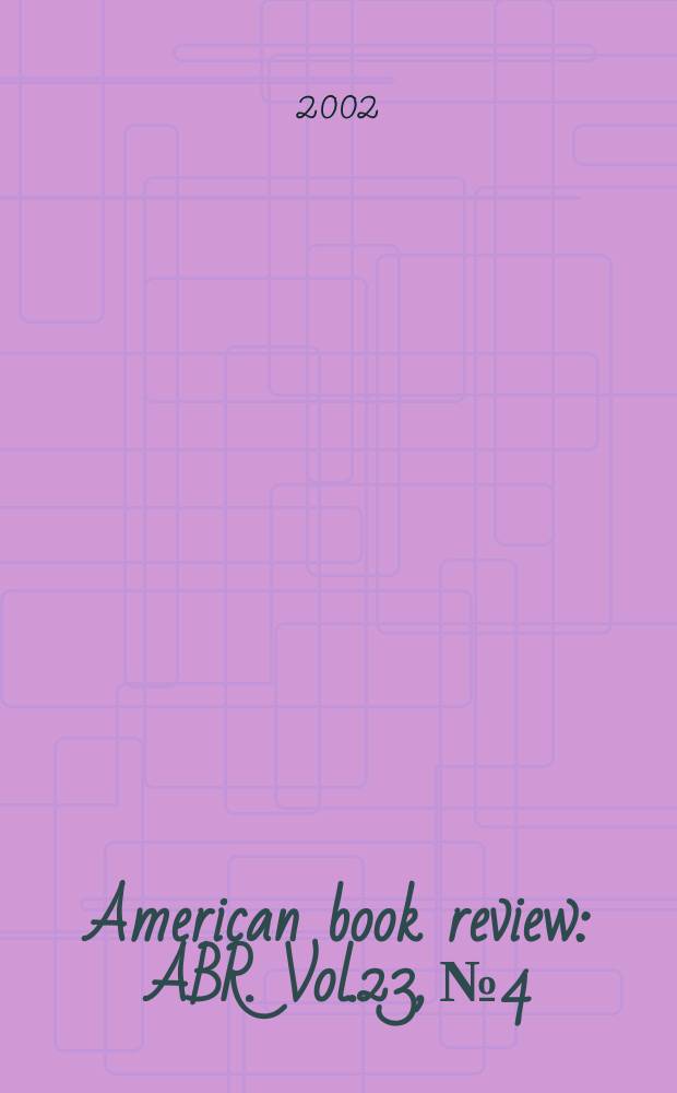 American book review : ABR. Vol.23, №4