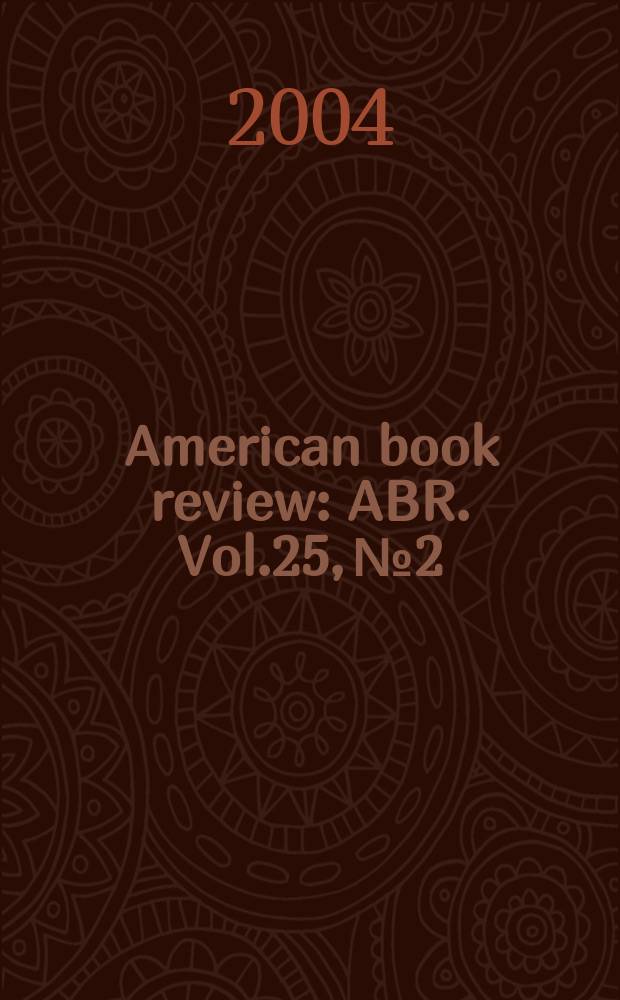 American book review : ABR. Vol.25, №2