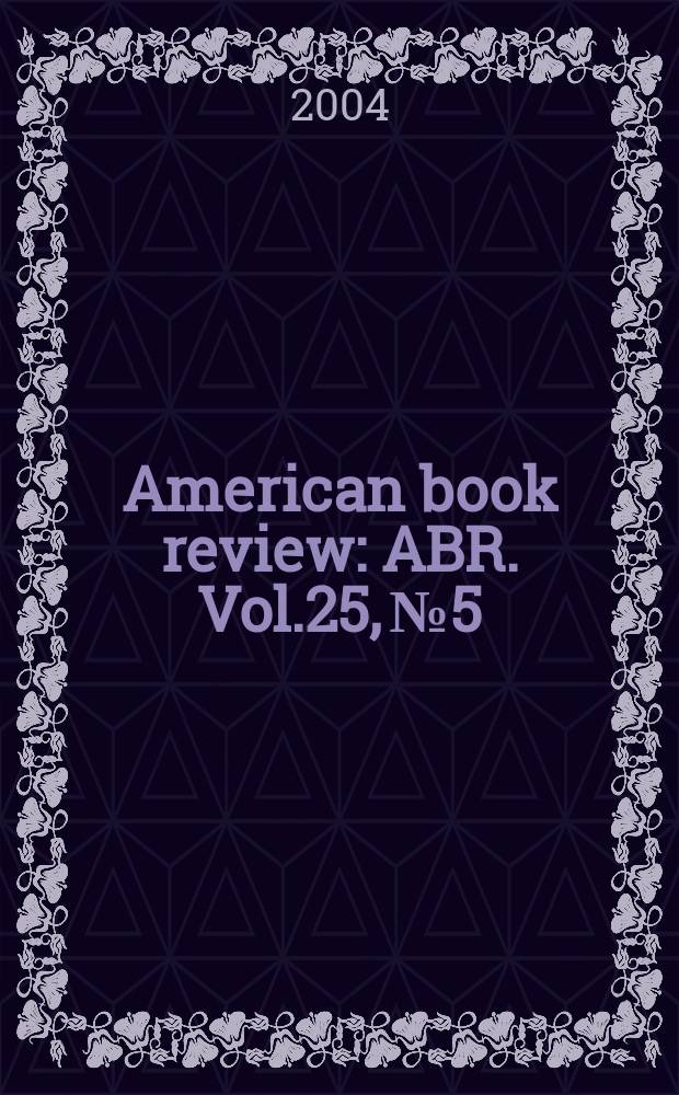 American book review : ABR. Vol.25, №5