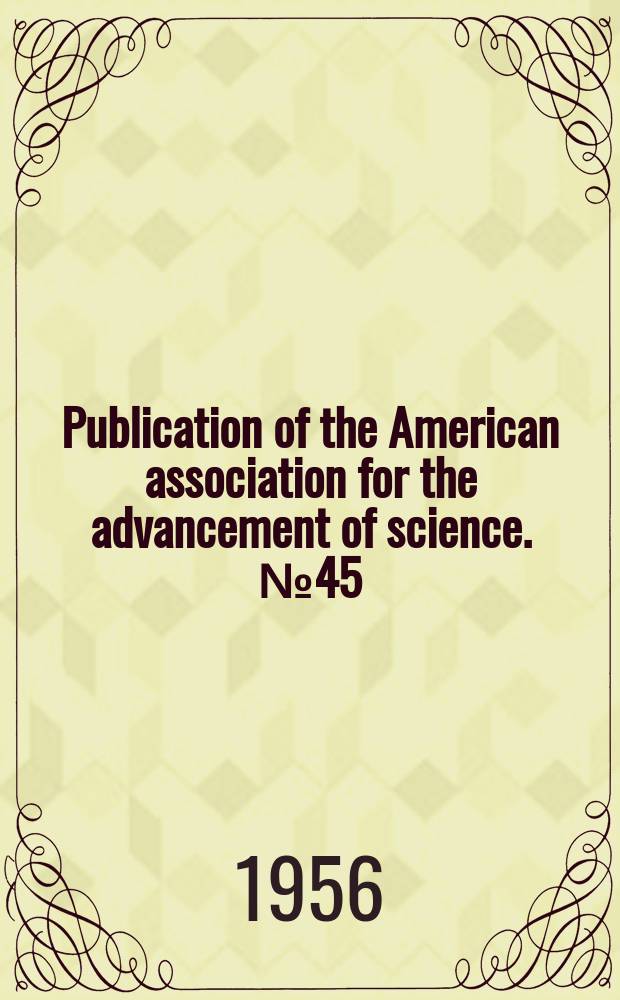 Publication of the American association for the advancement of science. №45 : Water for industry