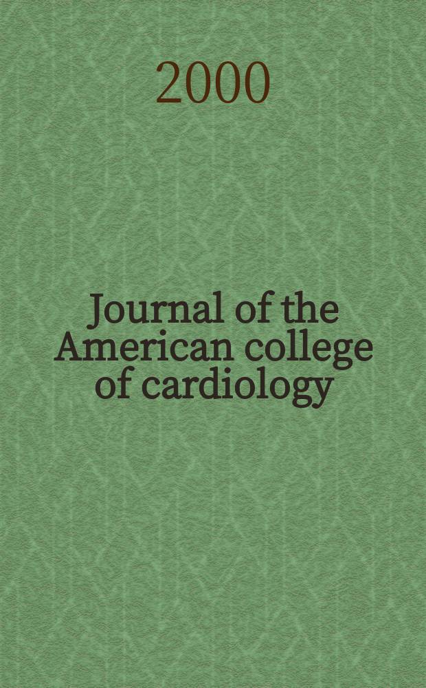 Journal of the American college of cardiology : JACC. Vol.35, №3