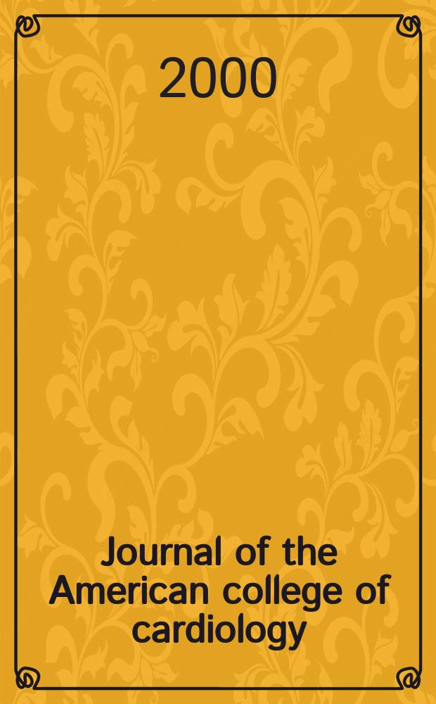Journal of the American college of cardiology : JACC. Vol.36, №3
