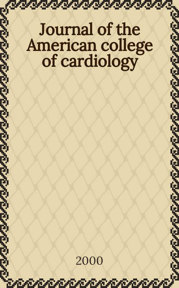 Journal of the American college of cardiology : JACC. Vol.36, №5