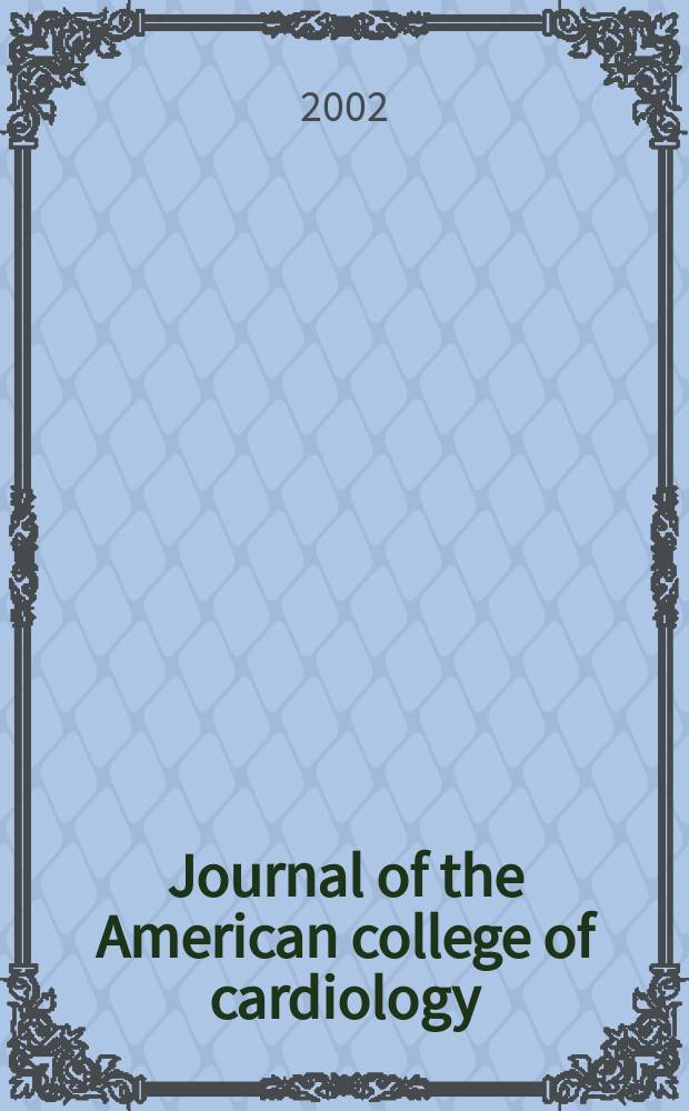 Journal of the American college of cardiology : JACC. Vol.39, №3