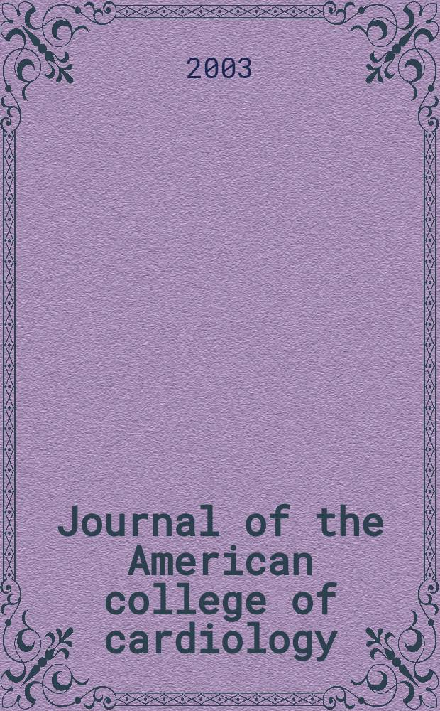 Journal of the American college of cardiology : JACC. Vol.41, №8