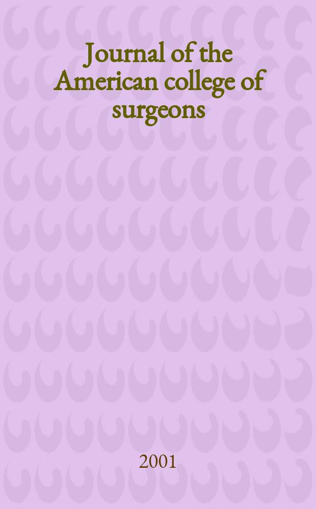 Journal of the American college of surgeons : Formerly Surgery, gynecology & obstetrics. Vol.193, №4