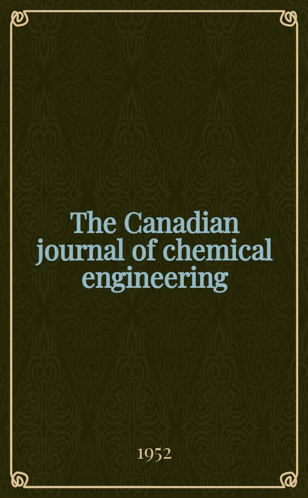 The Canadian journal of chemical engineering : Formerly Canadian journal of technology. Vol.30, №1 : Processing procedure and flavor stability in soybean oil