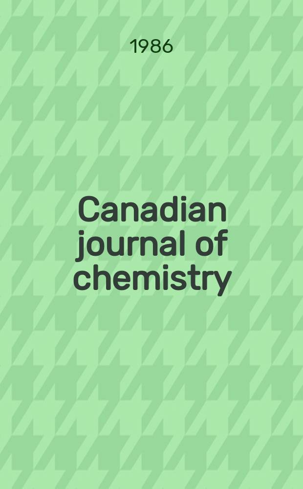 Canadian journal of chemistry : [Formerly Sect.B Canadian journal of research]. Vol.64, №6 : Professor Arthuc N. Bourrs