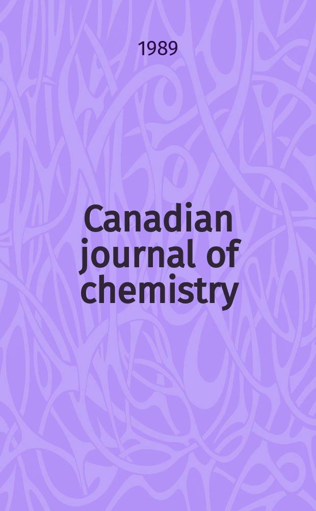 Canadian journal of chemistry : [Formerly Sect.B Canadian journal of research]. Vol.67, №11 : Dedicated to Prof. Ronald J. Gillespie