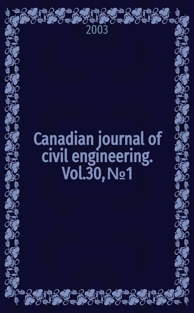 Canadian journal of civil engineering. Vol.30, №1