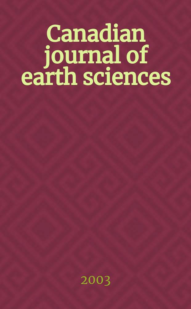 Canadian journal of earth sciences : Issued. by The National research council of Canada. Vol.40, №4 : Studies on the evolution of vertebrates