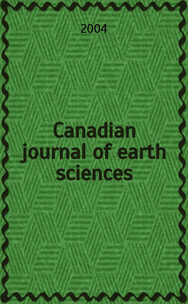 Canadian journal of earth sciences : Issued. by The National research council of Canada. Vol.41, №8