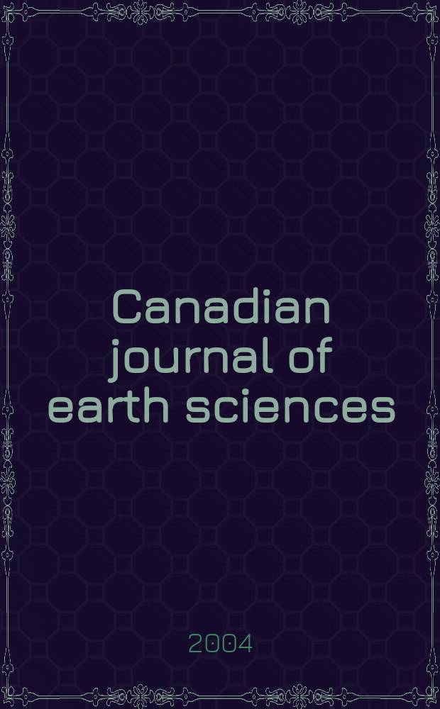Canadian journal of earth sciences : Issued. by The National research council of Canada. Vol.41, №9