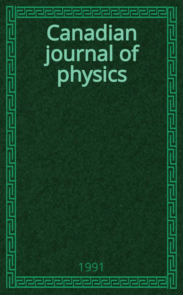 Canadian journal of physics : [Formerly section Canadian journal of research]. Vol.69, №3/4 : Canadian semiconductor technology conference (5; 1990; Ottawa)