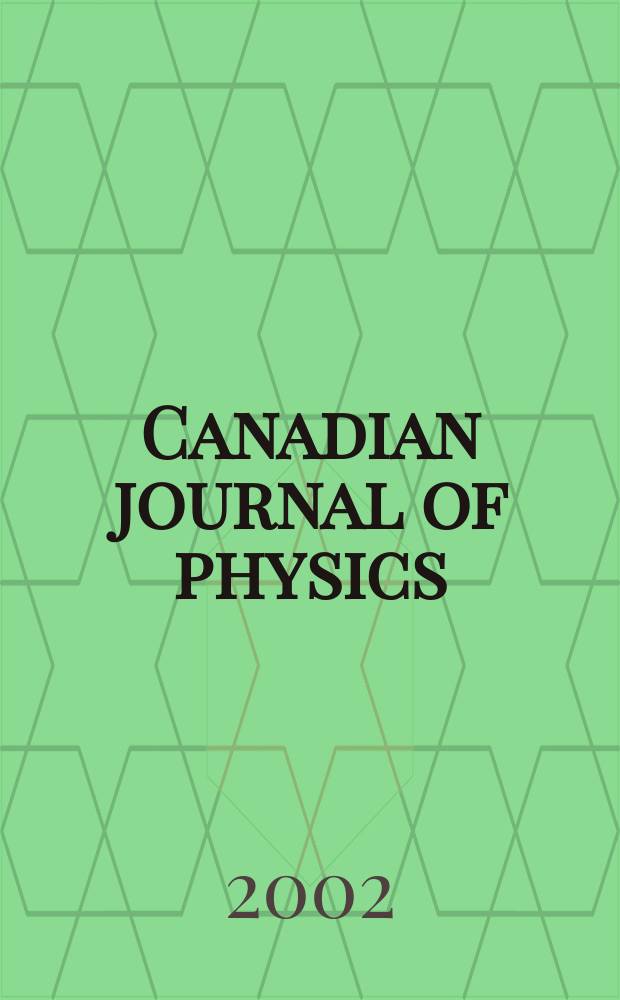Canadian journal of physics : [Formerly section Canadian journal of research]. Vol.80, №11 : International conference on precision physics of simple atomic systems (2002; St. Petersburg)