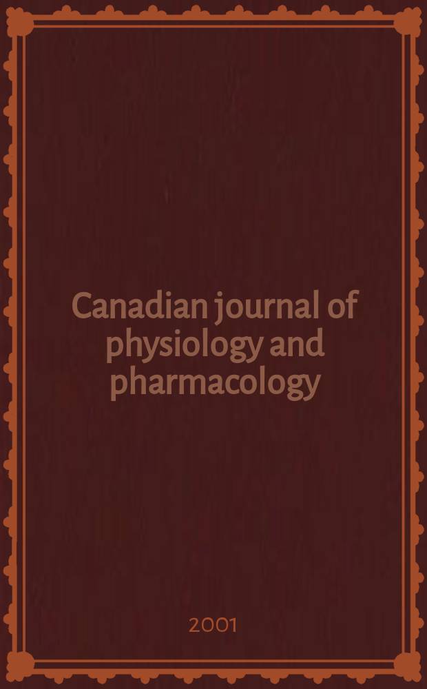 Canadian journal of physiology and pharmacology : Publ. by the National research council. Vol.79, №12