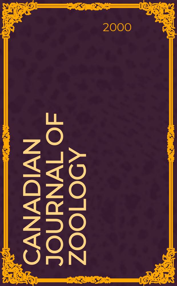 Canadian journal of zoology : [Formerly Section D. Canadian journal of research]. Vol.78, №6
