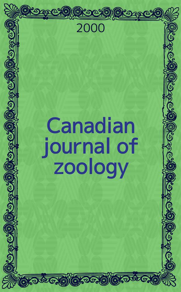 Canadian journal of zoology : [Formerly Section D. Canadian journal of research]. Vol.78, №10