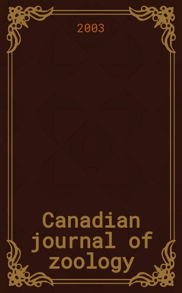 Canadian journal of zoology : [Formerly Section D. Canadian journal of research]. Vol.81, №1
