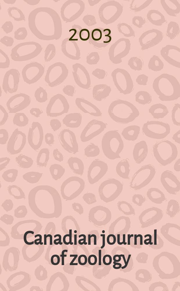 Canadian journal of zoology : [Formerly Section D. Canadian journal of research]. Vol.81, №8