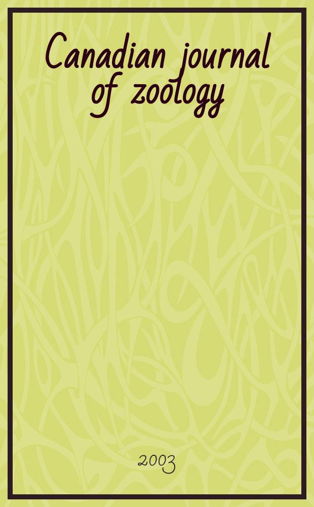 Canadian journal of zoology : [Formerly Section D. Canadian journal of research]. Vol.81, №11