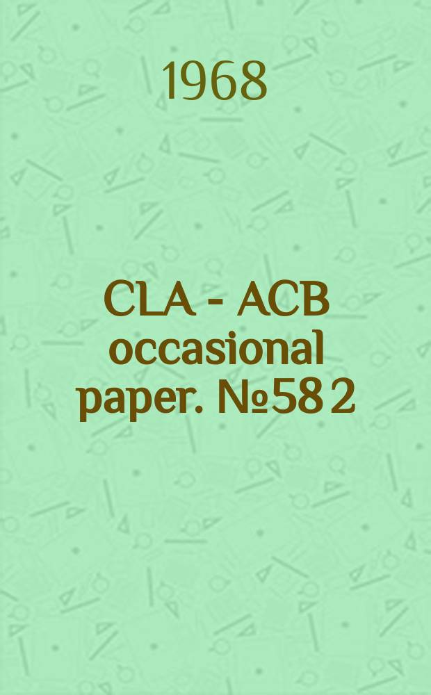 CLA - ACB occasional paper. №58[2] : Directory of special collections in Canadian libraries