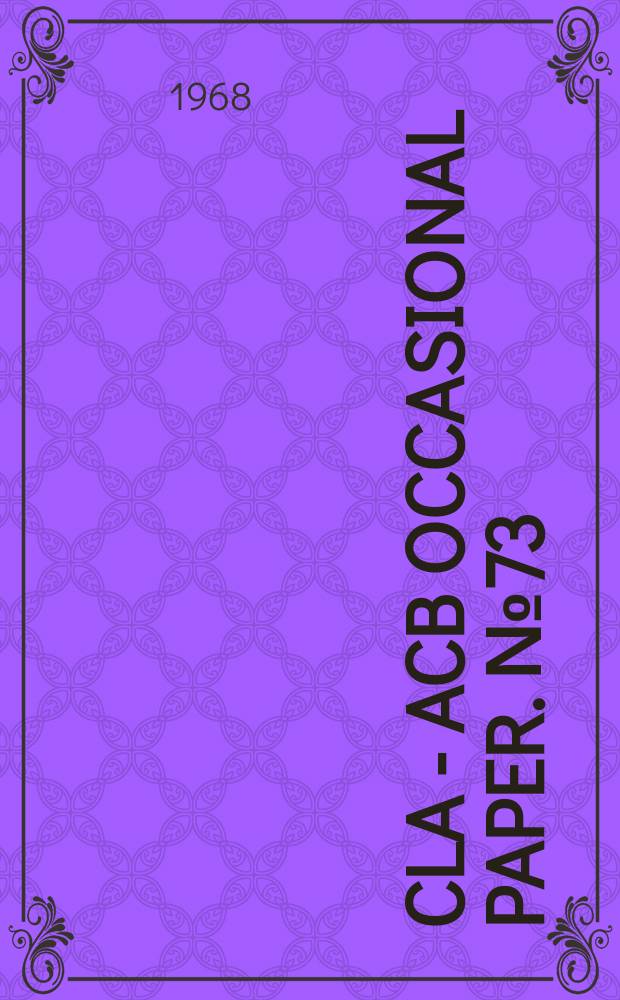 CLA - ACB occasional paper. №73 : Special libraries in Canada