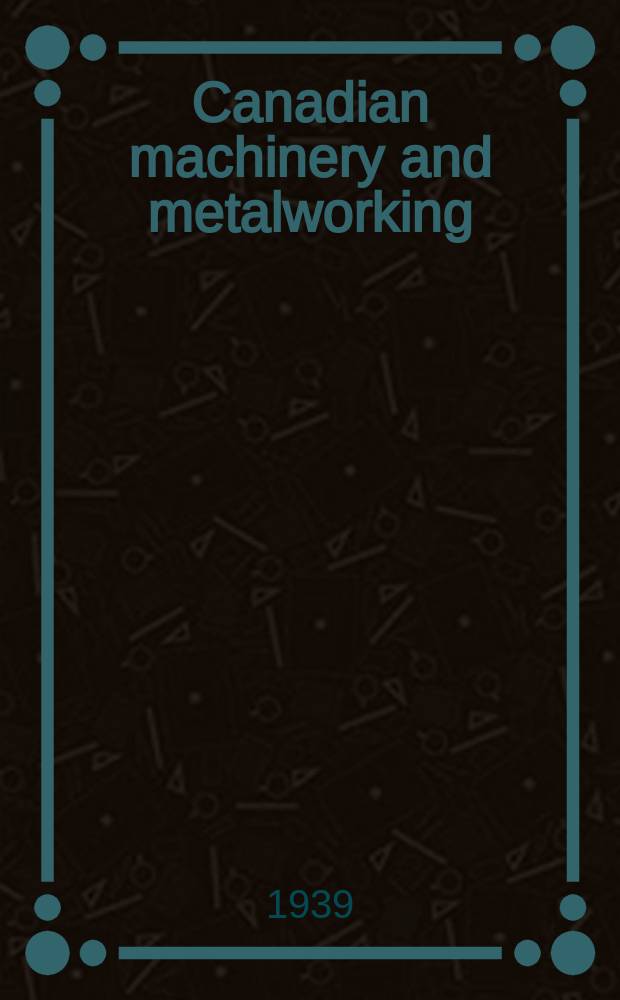 Canadian machinery and metalworking