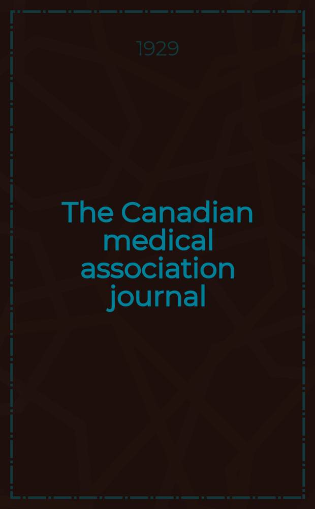 The Canadian medical association journal : The official organ of the Canadian medical association