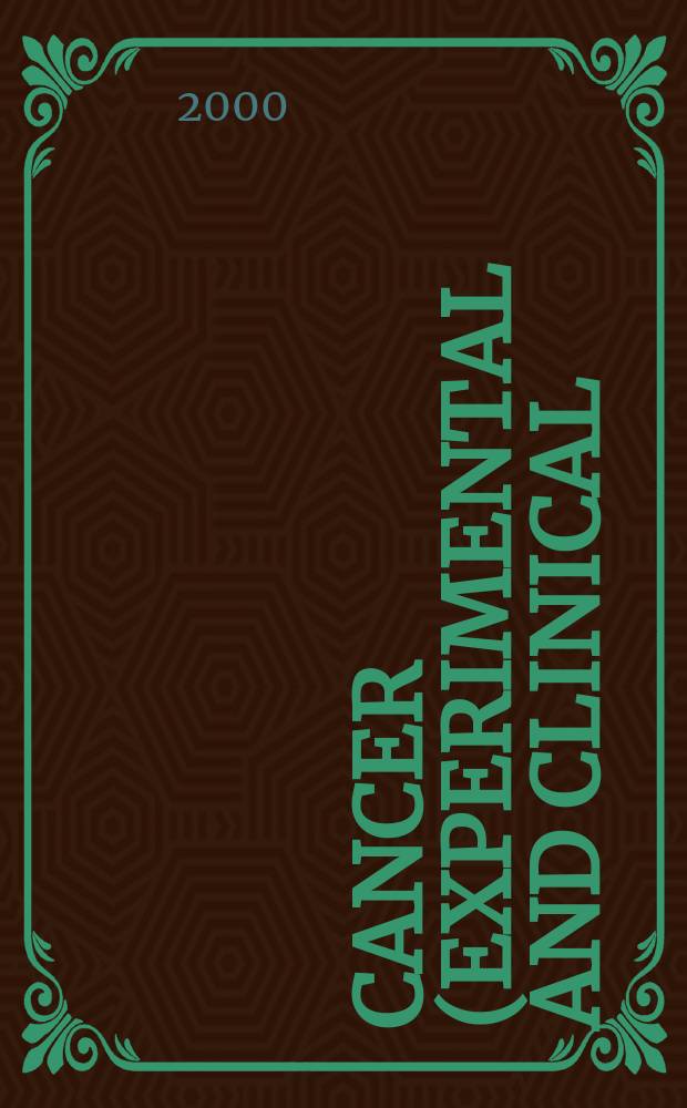 Cancer (Experimental and clinical) : Section XVI [of] Experta medica. Vol.120, №6