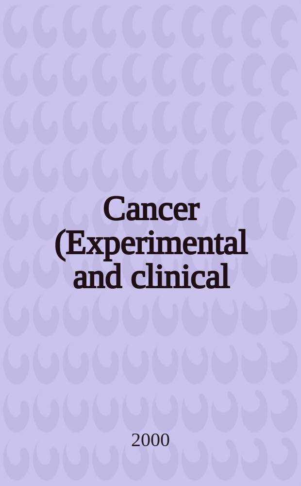 Cancer (Experimental and clinical) : Section XVI [of] Experta medica. Vol.121, №6