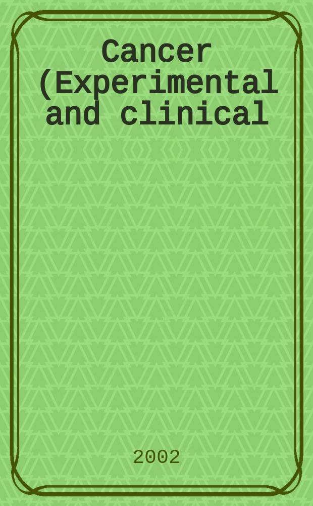 Cancer (Experimental and clinical) : Section XVI [of] Experta medica. Vol.127, №1