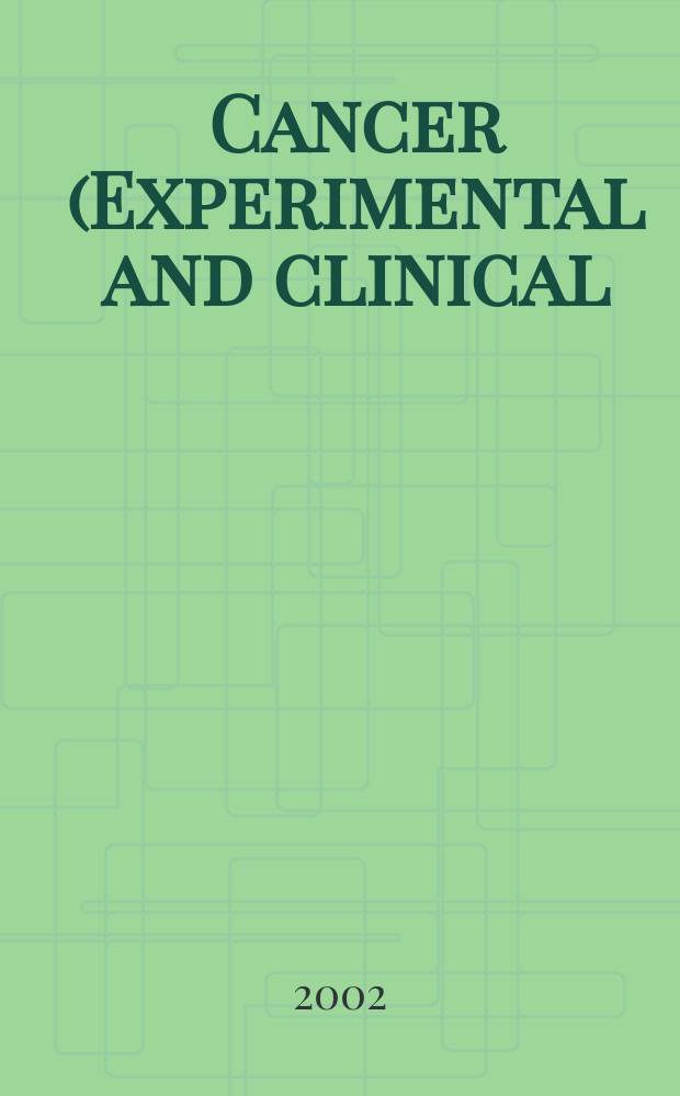 Cancer (Experimental and clinical) : Section XVI [of] Experta medica. Vol.127, №6