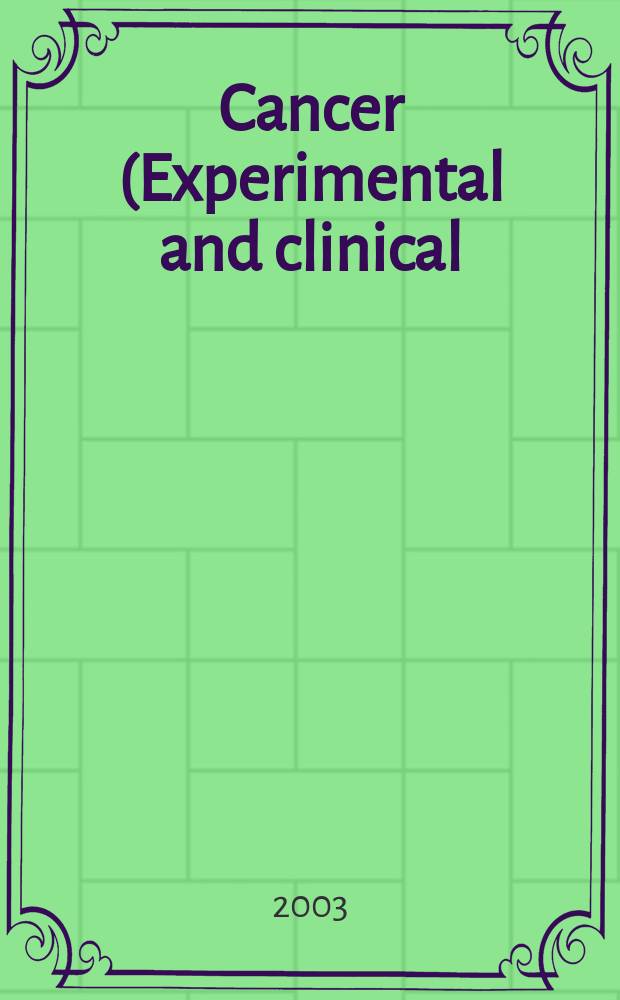 Cancer (Experimental and clinical) : Section XVI [of] Experta medica. Vol.132, №6