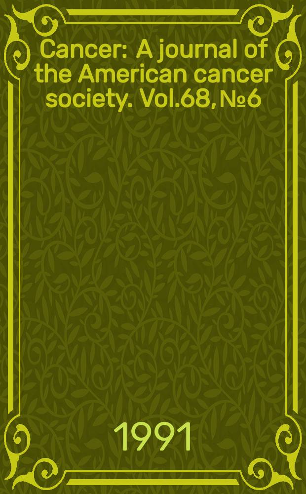 Cancer : A journal of the American cancer society. Vol.68, №6