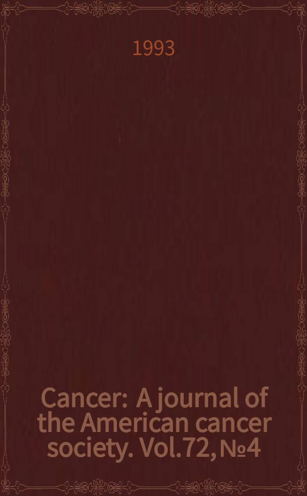 Cancer : A journal of the American cancer society. Vol.72, №4