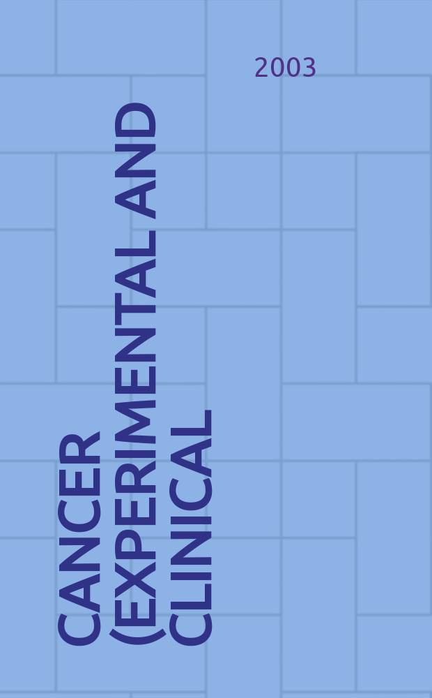 Cancer (Experimental and clinical) : Section XVI [of] Experta medica. Vol.134, №6