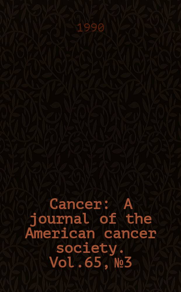 Cancer : A journal of the American cancer society. Vol.65, №3