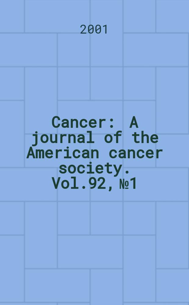Cancer : A journal of the American cancer society. Vol.92, №1