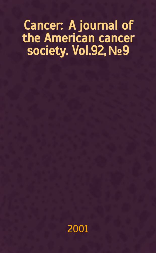 Cancer : A journal of the American cancer society. Vol.92, №9