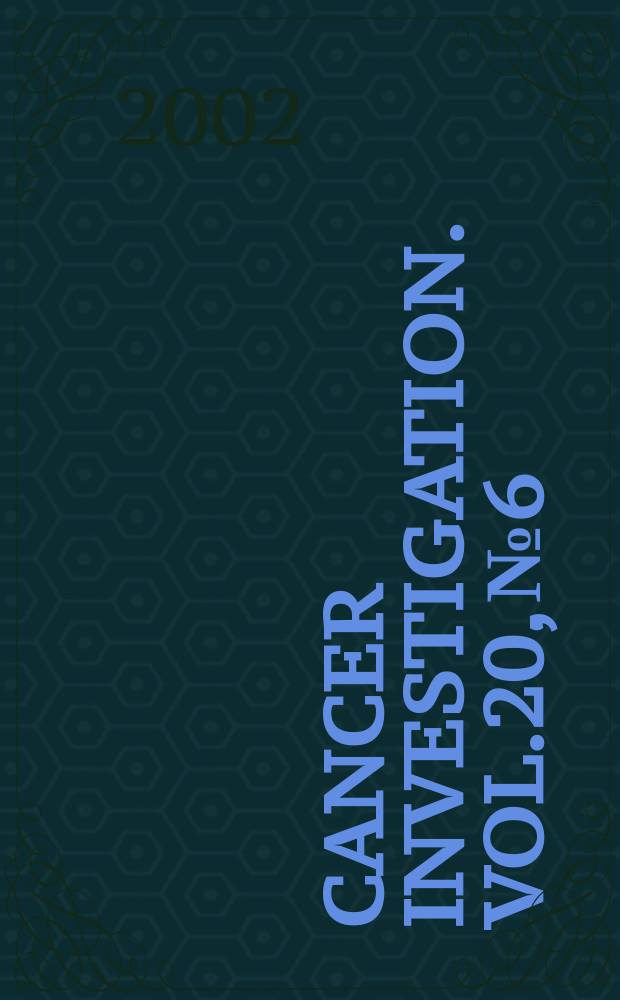 Cancer investigation. Vol.20, №6