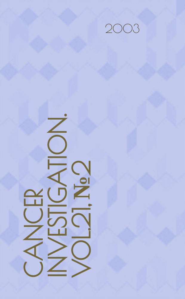 Cancer investigation. Vol.21, №2
