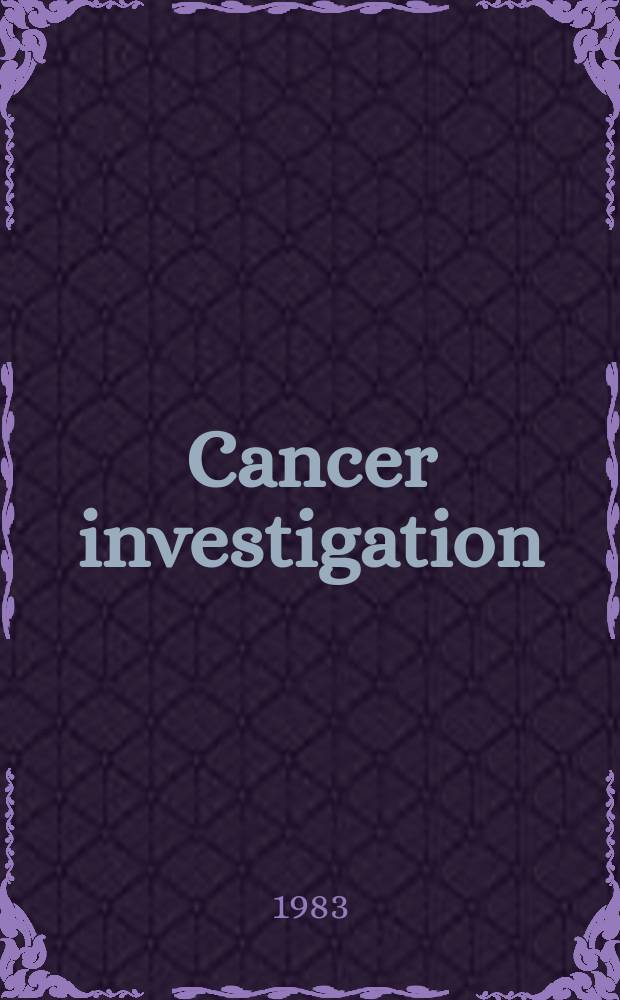 Cancer investigation