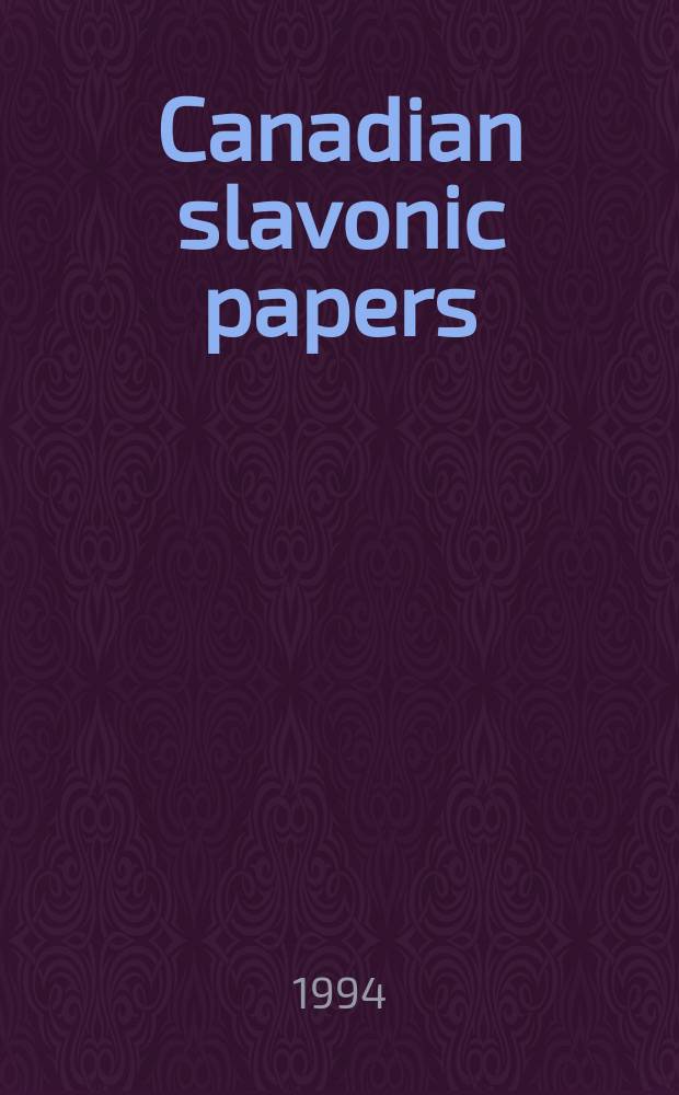 Canadian slavonic papers : Publ. for the Canadian assoc. of slavists. Vol.36, №1/2 : Centenary of Isaak Bahel