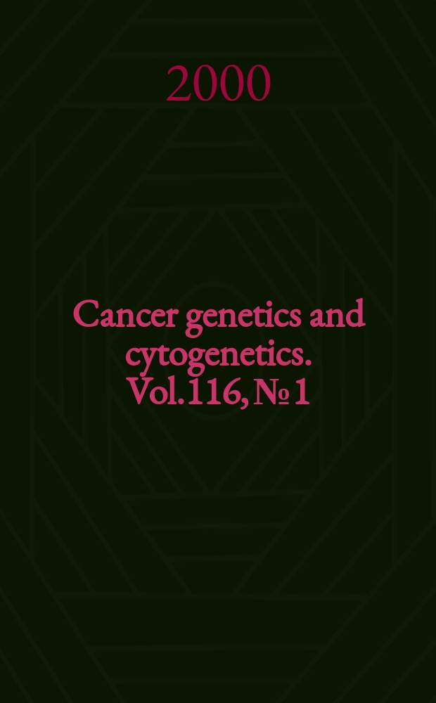 Cancer genetics and cytogenetics. Vol.116, №1