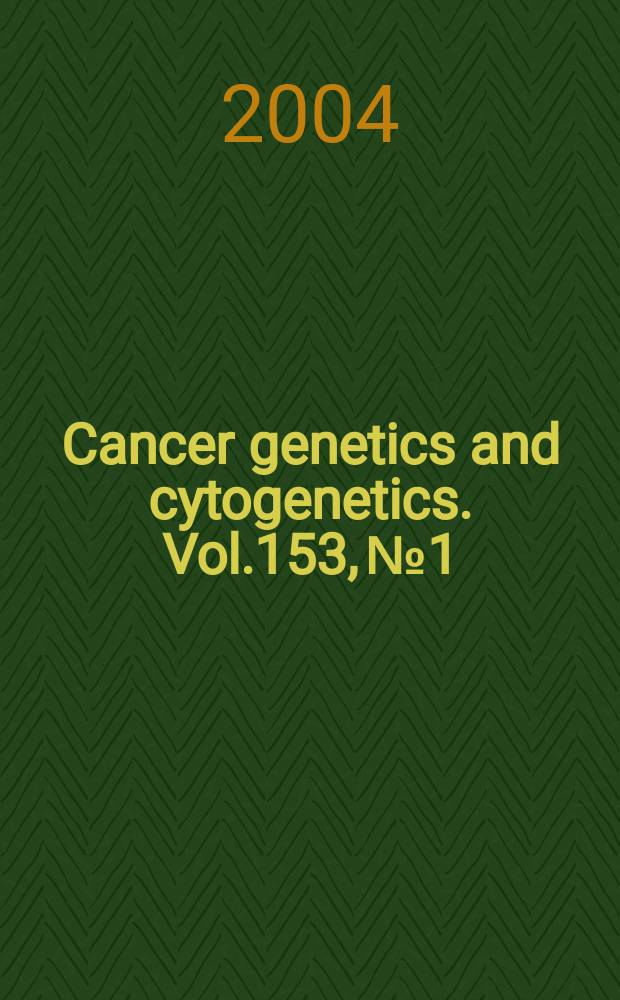 Cancer genetics and cytogenetics. Vol.153, №1