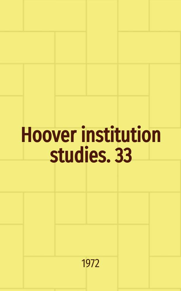 Hoover institution studies. 33 : Troubled alliance