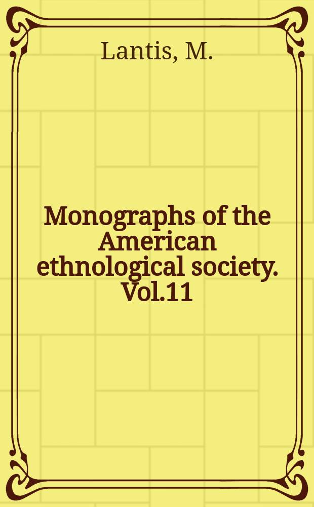 Monographs of the American ethnological society. [Vol.]11 : Alaskan eskimo ceremonialism
