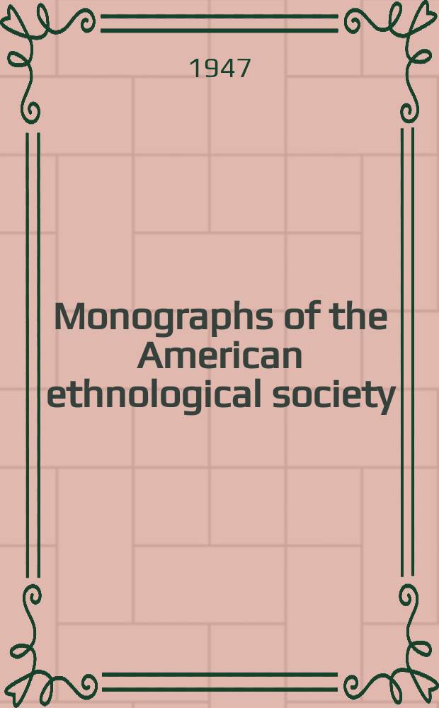 Monographs of the American ethnological society