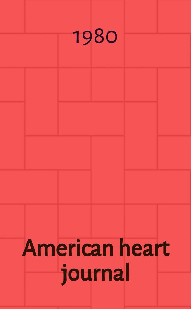 American heart journal : Publ. bi-monthly under the auditorial direction of the American heart association. Vol.100, №6, Pt.2 : Proceedings of the Symposium on cardiac arrhythmias, Palo Alto (Calif.), 1980